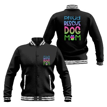 Discover Proud Rescue Dog Mom Animal Rights Baseball Jackets
