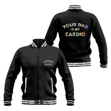 Discover Your Dad Is My Cardio Funny DILF Workout Gym Baseball Jackets