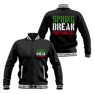 Discover 22 Jump Street - Spring Break Puerto Mexico Baseball Jackets