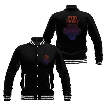 Discover Stay Weird Baseball Jackets