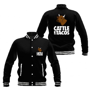 Discover Cattle And Tacos Baseball Jackets