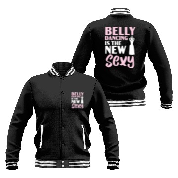 Discover Belly Dancing Is The New Sexy Dance Belly Dancer Baseball Jackets