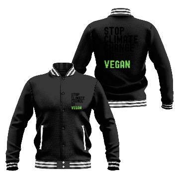 Discover STOP CLIMATE CHANGE GO VEGAN (black & green font) Baseball Jackets
