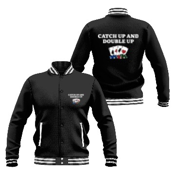 Discover Catch Up and Double Up Gambler Poker Gambling Baseball Jackets