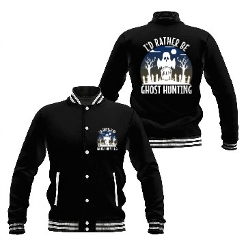 Discover I'd Rather Be Ghost Hunting Baseball Jackets