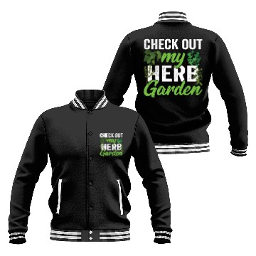 Discover Check Out My Herb Garden Herbalist Herbs Gardening Baseball Jackets