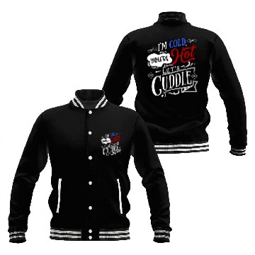 Discover I'm Cold You're Hot Let's Cuddle Funny Couples Baseball Jackets