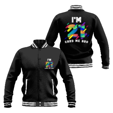 Discover I'm 21 Card Me Bro 21 Years Old 21st Birthday Baseball Jackets