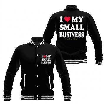 Discover I LOVE MY SMALL BUSINESS Baseball Jackets