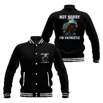 Discover Not Sorry I'm Patriotic American Bald Eagle Baseball Jackets