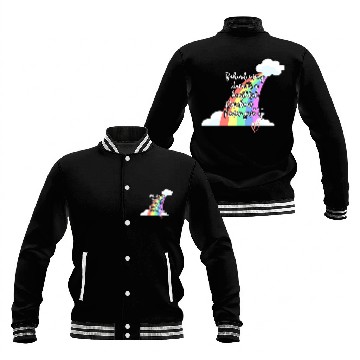 Discover Behind Every Storm Is A Beautiful Rainbow Never Gi Baseball Jackets