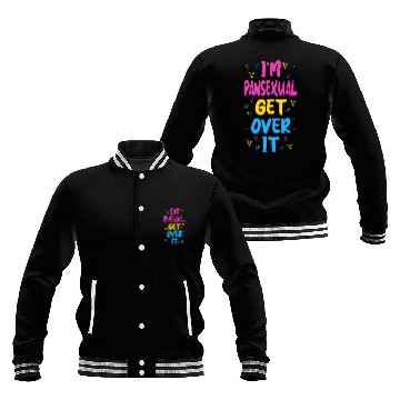 Discover Im Pansexual Get Over It Baseball Jackets