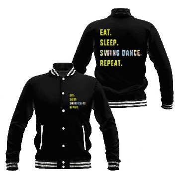 Discover Eat Sleep Dance Repeat Funny Swing Dancing Baseball Jackets