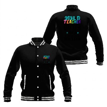 Discover Special Ed Teacher Only Because Full Time Multi Baseball Jackets