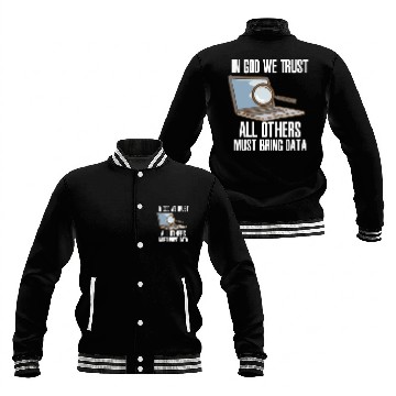 Discover In God We Trust All Others Must Bring Data Baseball Jackets