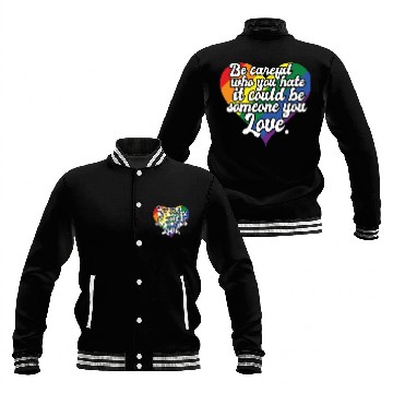 Discover Be Careful Who You Hate Rainbow Heart Pride Flag Baseball Jackets