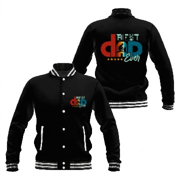 Discover Best Dad Ever Baseball Jackets