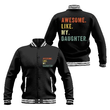 Discover Awesome Like My Daughter Baseball Jackets Father Day Gift Fro