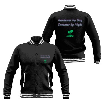 Discover Gardener by Day Dreamer by Night Baseball Jackets