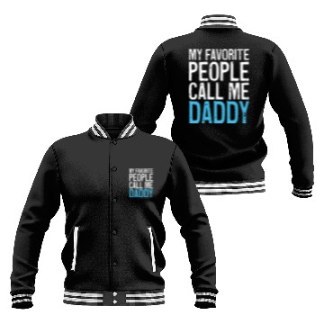 Discover Mens My Favorite People Call Me Daddy Baseball Jackets