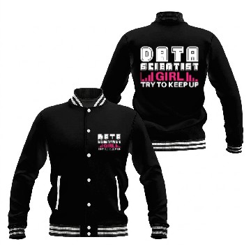 Discover Data Scientist Girl Joke Analyst Science Statistic Baseball Jackets