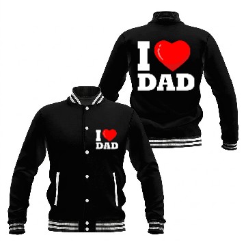 Discover I love dad - i dad Baseball Jackets