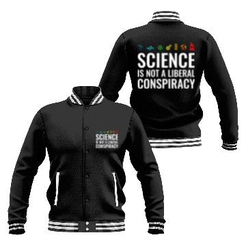 Discover Science is not a liberal conspiracy Baseball Jackets
