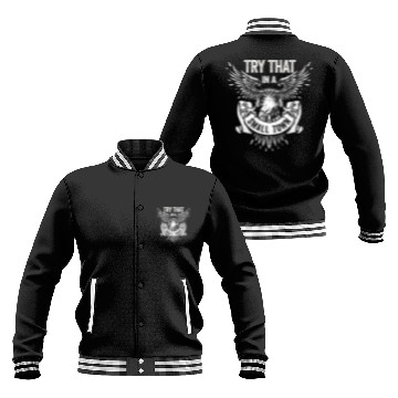 Discover Try That In A Small Town American Flag Eagle Baseball Jackets