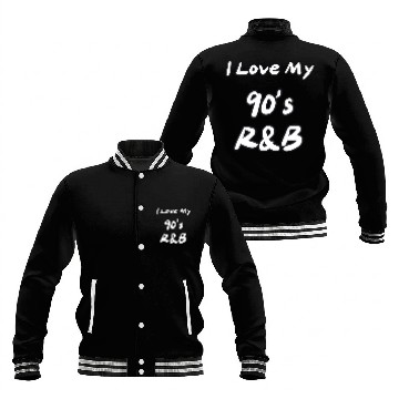 Discover I love my 90's R&B Baseball Jackets