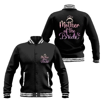 Discover Team Bride - mother of the Bride Baseball Jackets