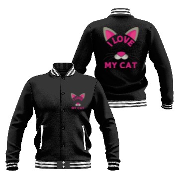 Discover Funny Cat Quote I Love My Cat Cool Cat Baseball Jackets