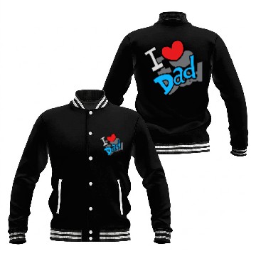 Discover I Love Dad Baseball Jackets