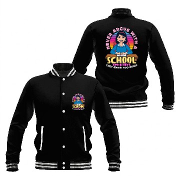Discover School Counselor Never Argue With A Psychologist Baseball Jackets