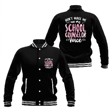 Discover School Counselor Don't Make Me Use Baseball Jackets