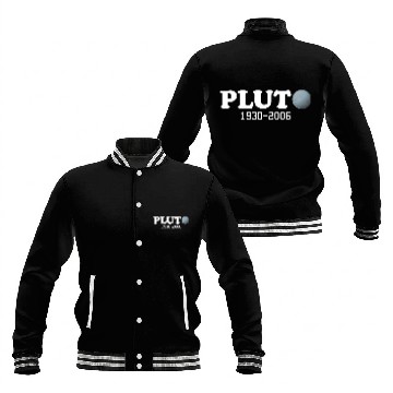 Discover Pluto Never Forget It Was A Planet 1930 2006 Baseball Jackets