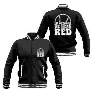 Discover In October We Wear Red Philadelphia Baseball Baseball Jackets