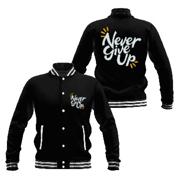 Discover Never Give Up Baseball Jackets