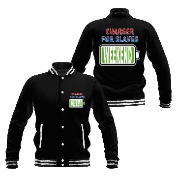 Discover Weekend - Charger for Slaves Baseball Jackets