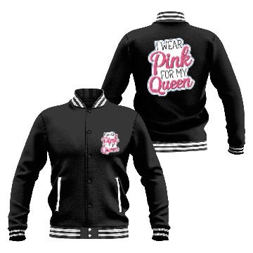 Discover I Wear Pink For My Queen 7 Baseball Jackets