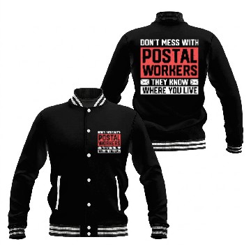 Discover Don't Mess With Postal Workers Mail Mailman Baseball Jackets