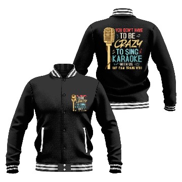 Discover Crazy To Sing Karaoke Singer Singing Baseball Jackets