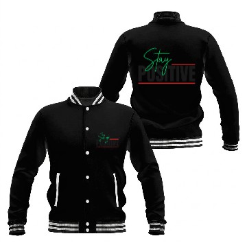 Discover STAY POSITIVE Baseball Jackets