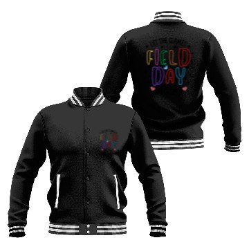 Discover Let The Games Begin Field Day Teacher Student Baseball Jackets
