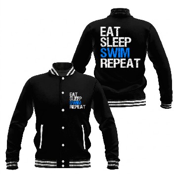 Discover Eat Sleep Swim Repeat Gift Swim Coach. Baseball Jackets