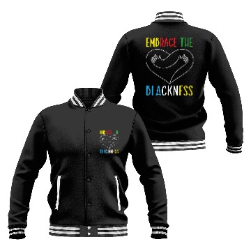 Discover Embrace The Blackness Black History Month Melanin Baseball Jackets