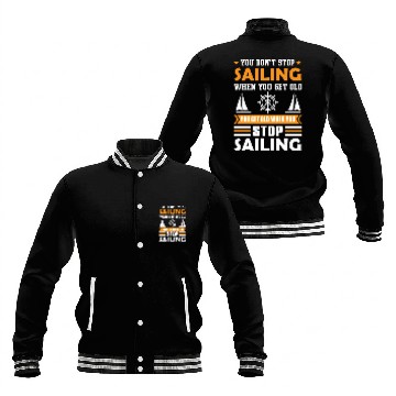 Discover Sailor Sailing Age Retirement Saying Baseball Jackets