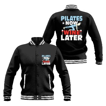 Discover Pilates Now Wine Later Exercise Fitness Baseball Jackets