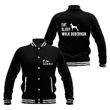 Discover Eat Sleep Walk Doberman Baseball Jackets