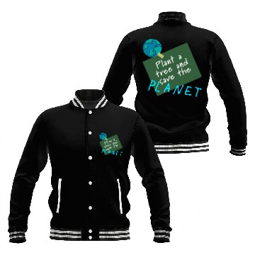 Discover Plant a tree, save the planet. Baseball Jackets
