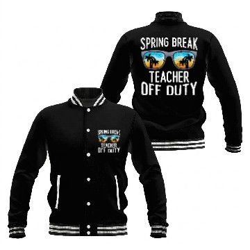Discover Spring break teacher off duty vacation teacher Baseball Jackets